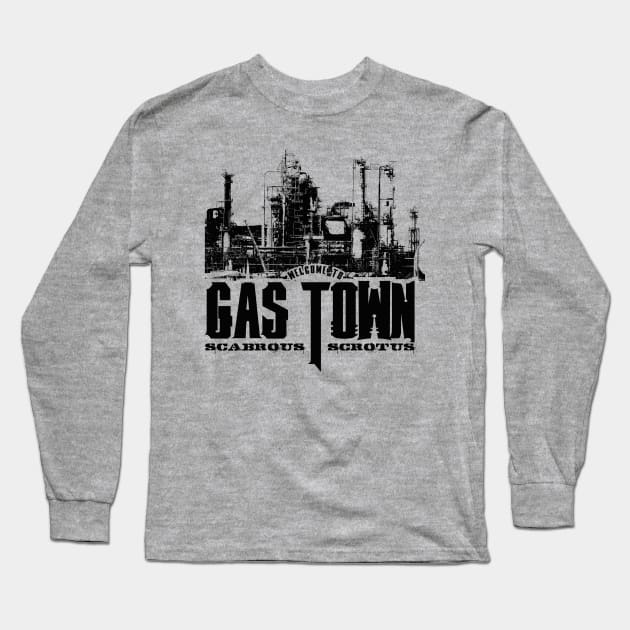 Welcome to Gas Town Long Sleeve T-Shirt by MindsparkCreative